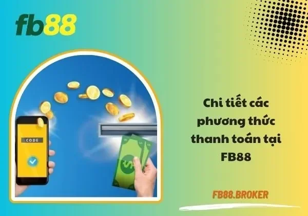 các phương thức thanh toán FB88