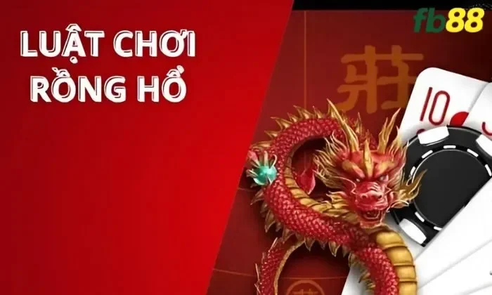 Luật chơi Dragon Tiger FB88 chi tiết 