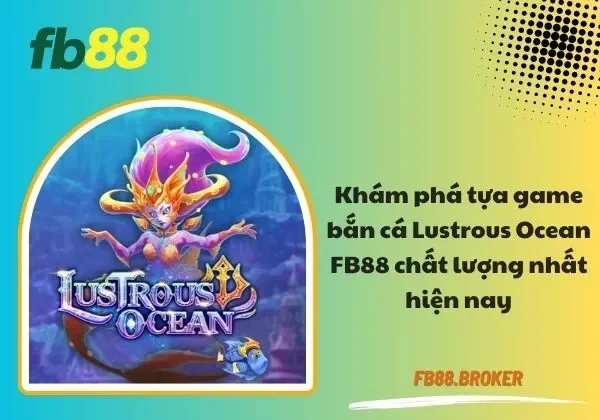 Lustrous Ocean FB88